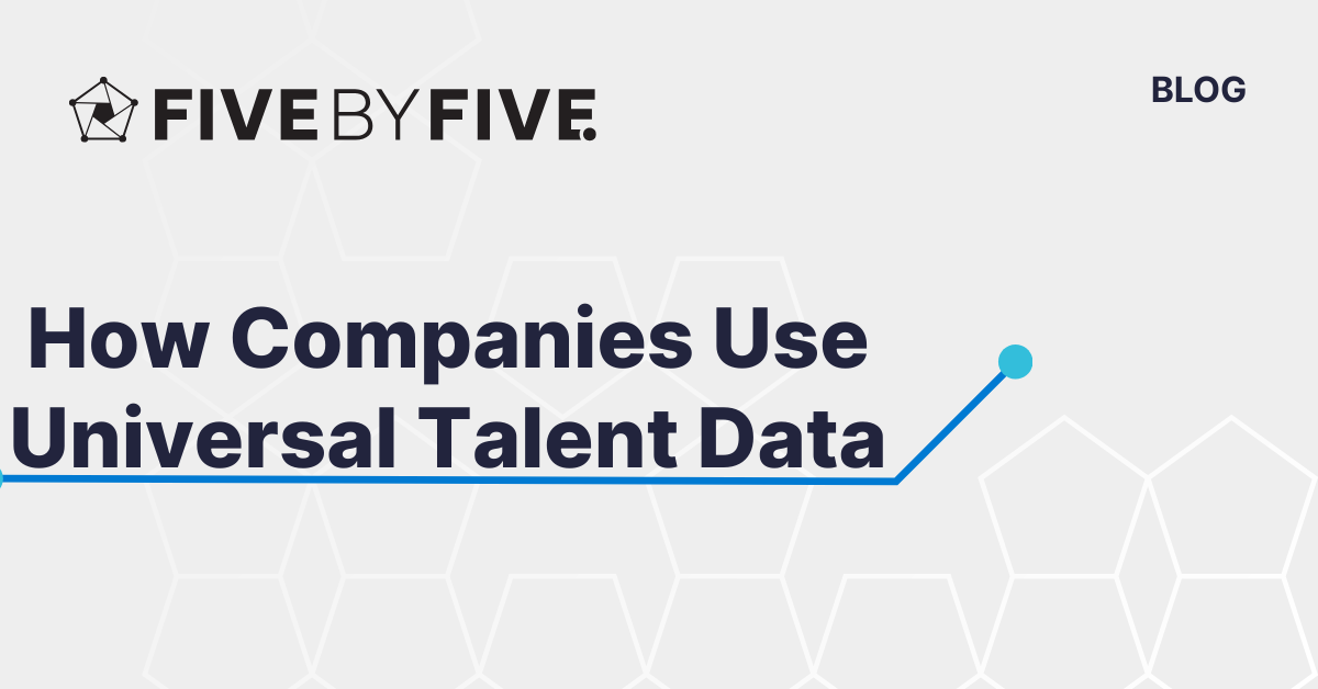 Building Revenue Engines: How Companies Use Universal Talent Data